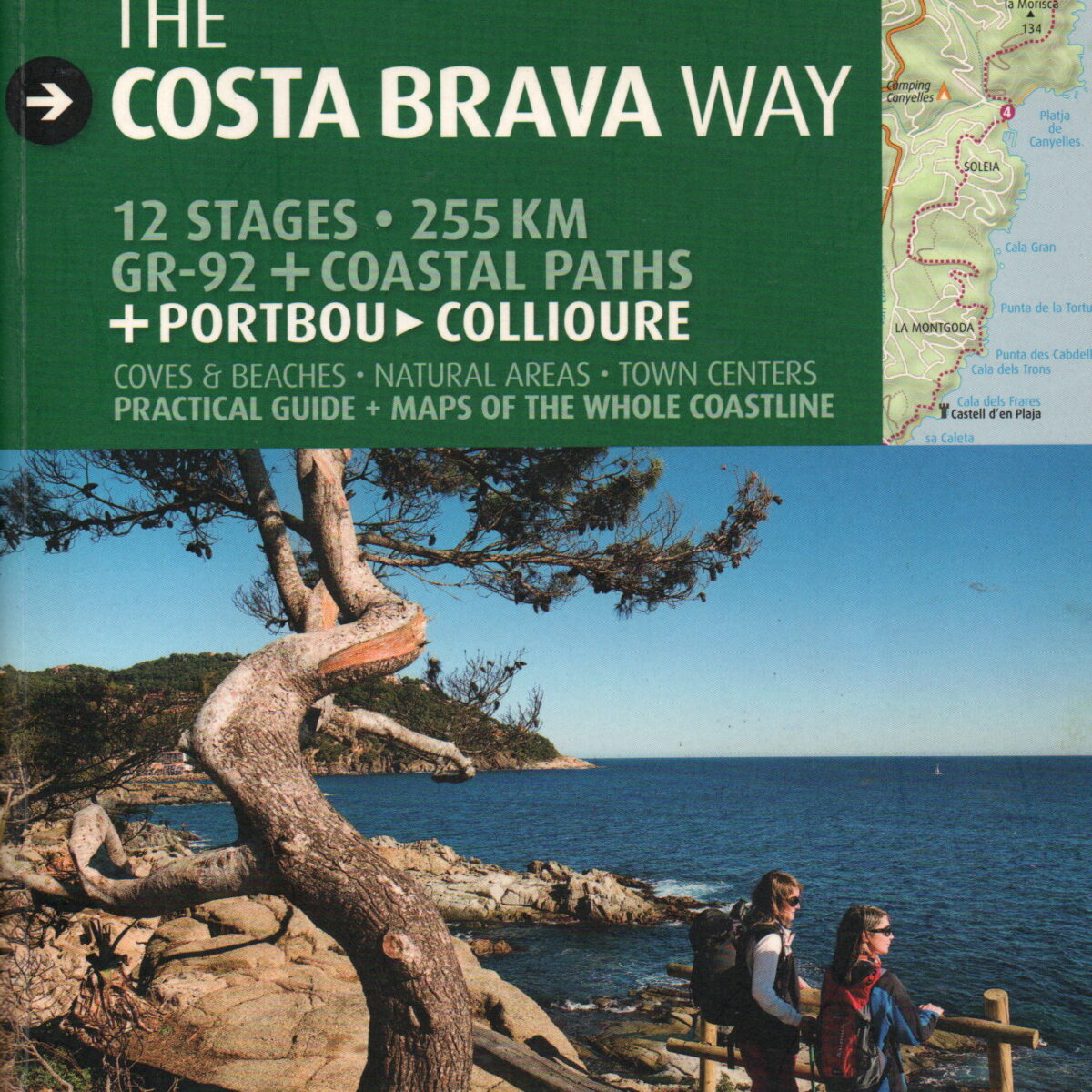 Camins de Ronda - The Costa Brava Way - 12 stages, 255 km, GR-92 + Coastal Paths - Portbou-Collioure -