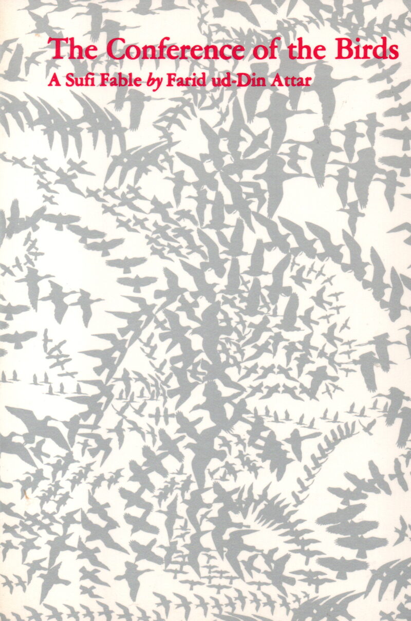The Conference of the Birds - A Sufi Fable -