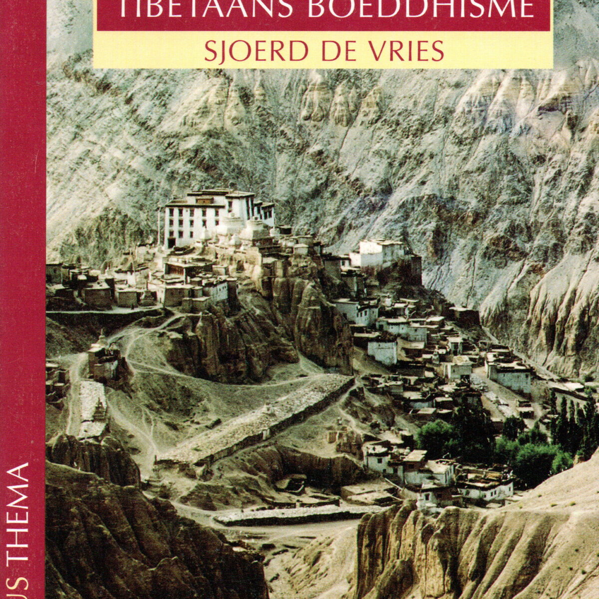 Himalaya - In het spoor van het Tibetaans Boeddhisme - Dominicus Thema -