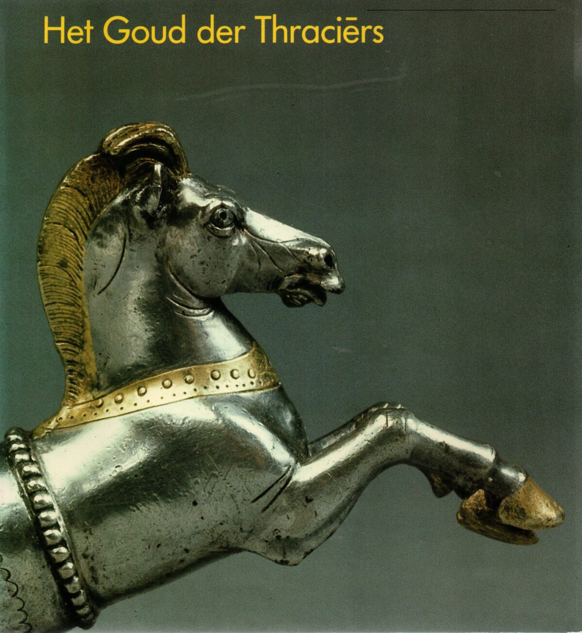 Het Goud der Thraciërs - Archeologische schatten uit het bezit van 25 musea in Bulgarije / Troje <> Thracië - Archeologische schatten uit de DDR en Bulgarije -