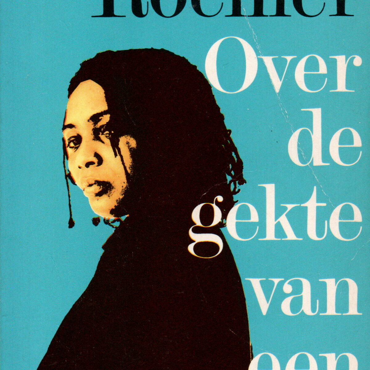 Over de gekte van een vrouw