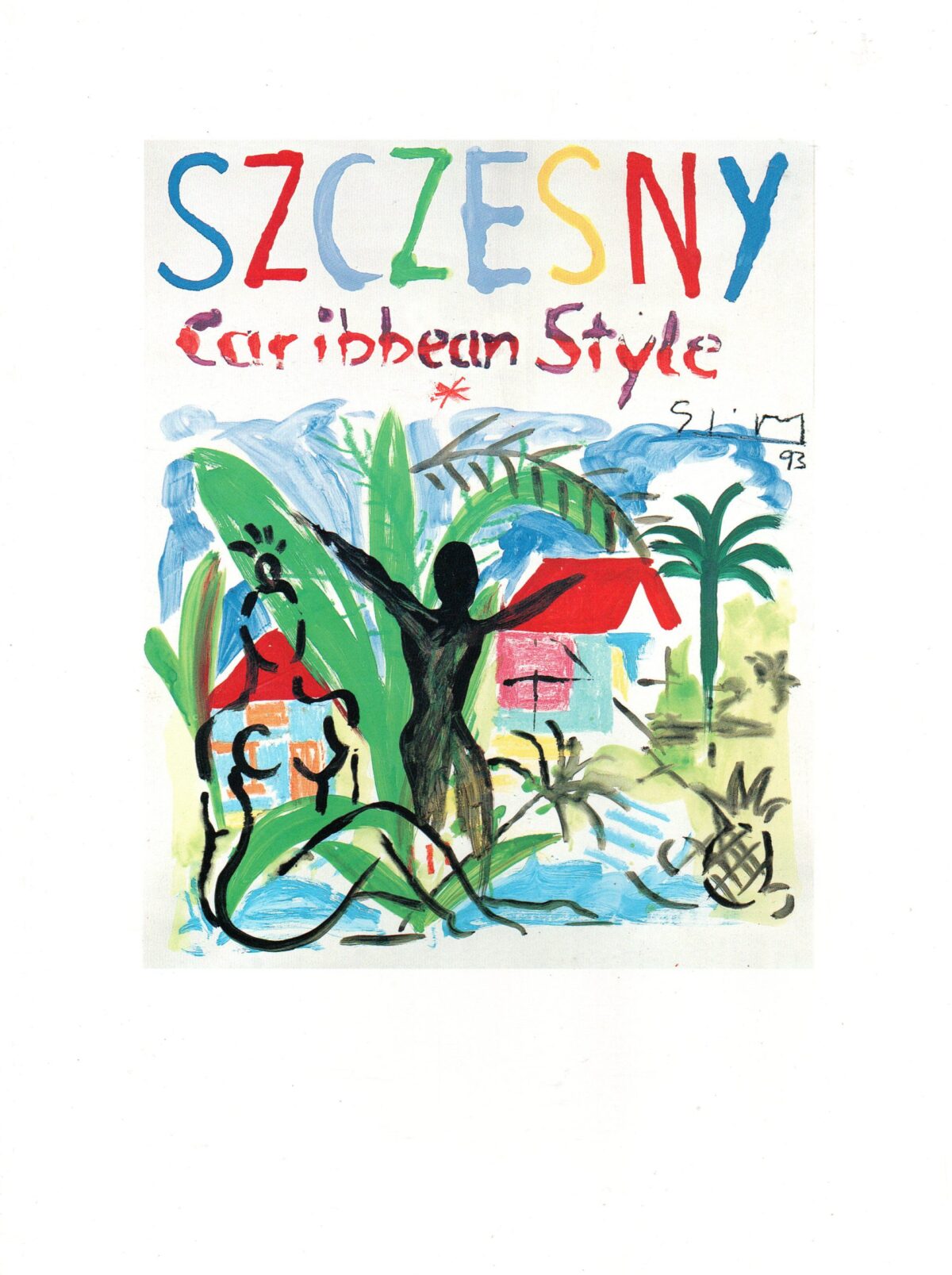 Szczesny - Caribbean Style - Bilder und Papierarbeiten 1990-1993 -