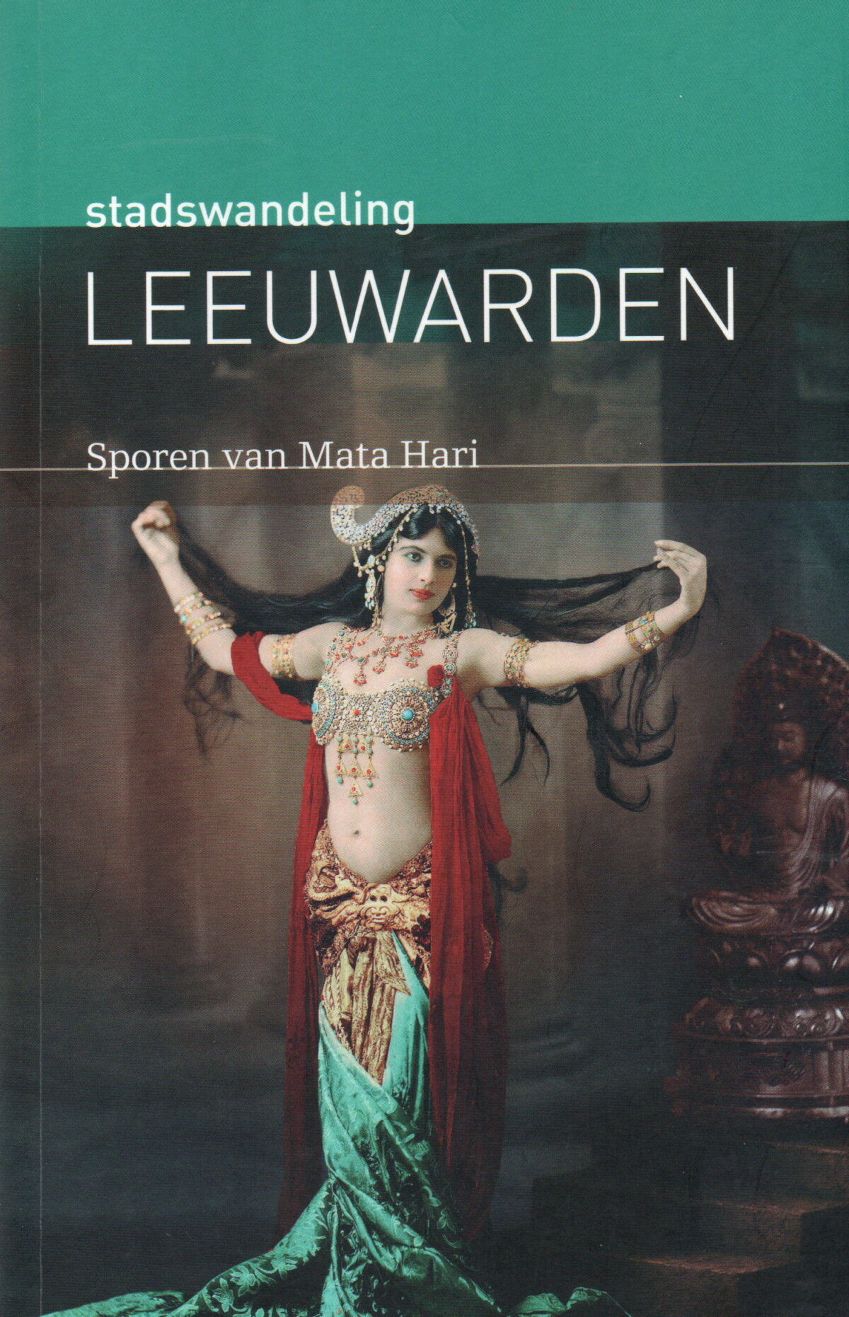Stadswandeling Leeuwarden - Sporen van Mata Hari -