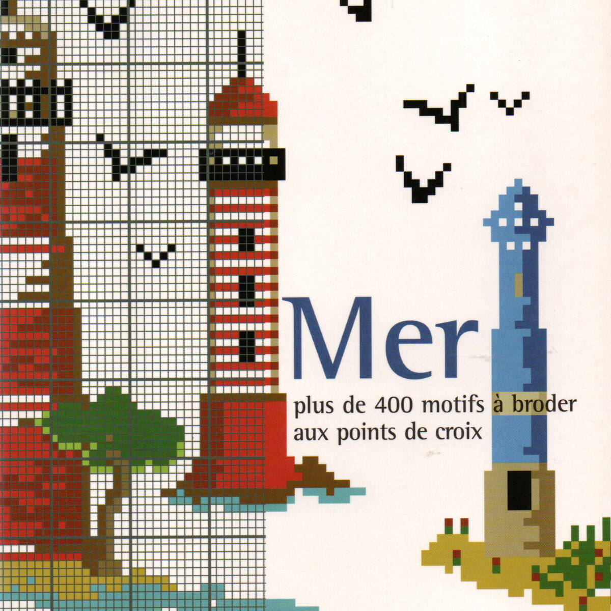 Mer - plus de 400 motifs à broder aux points de croix