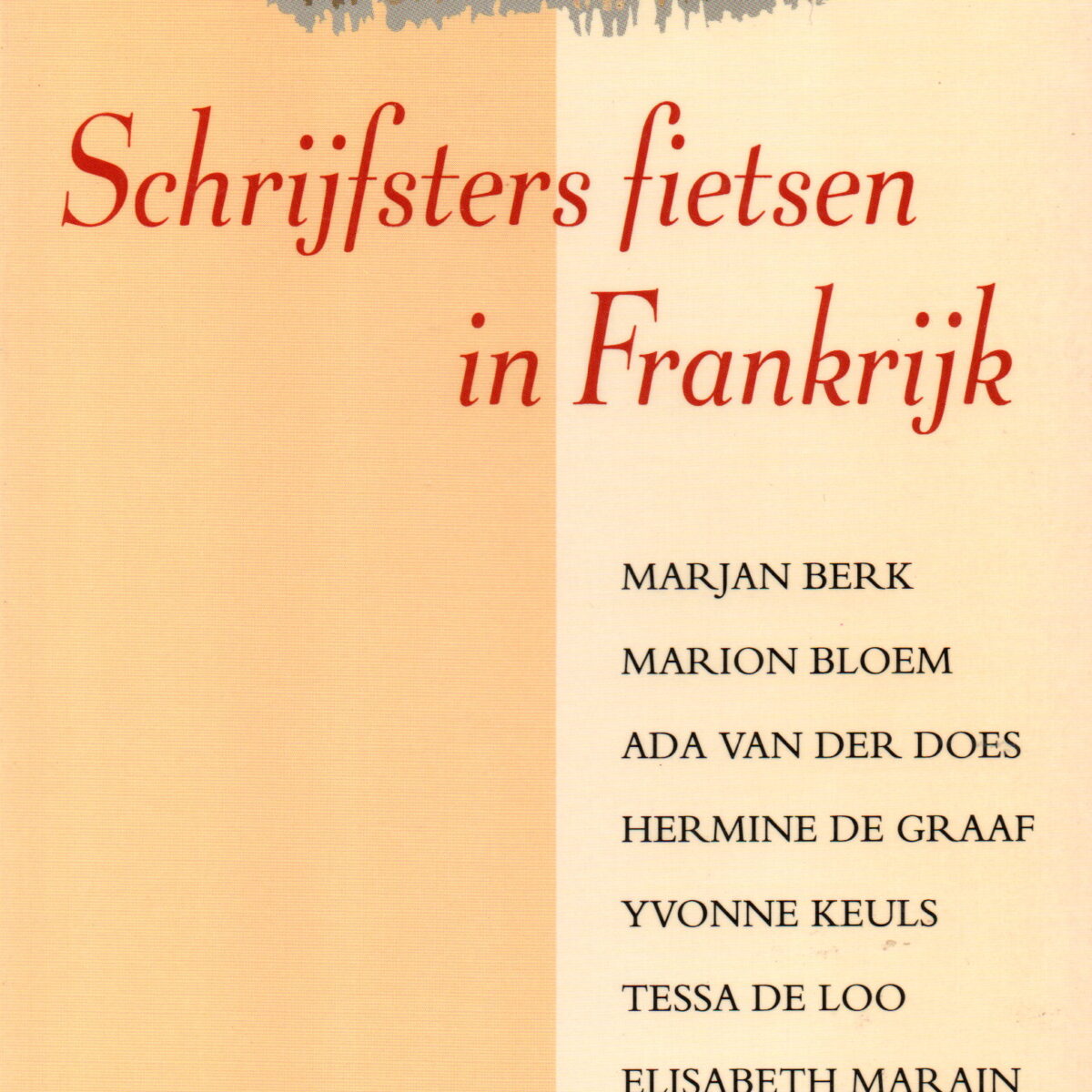 Schrijfsters fietsen in Frankrijk