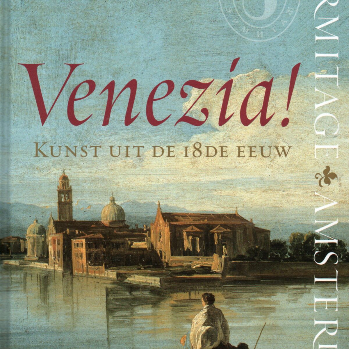 Venezia! - Kunst uit de 18de eeuw -