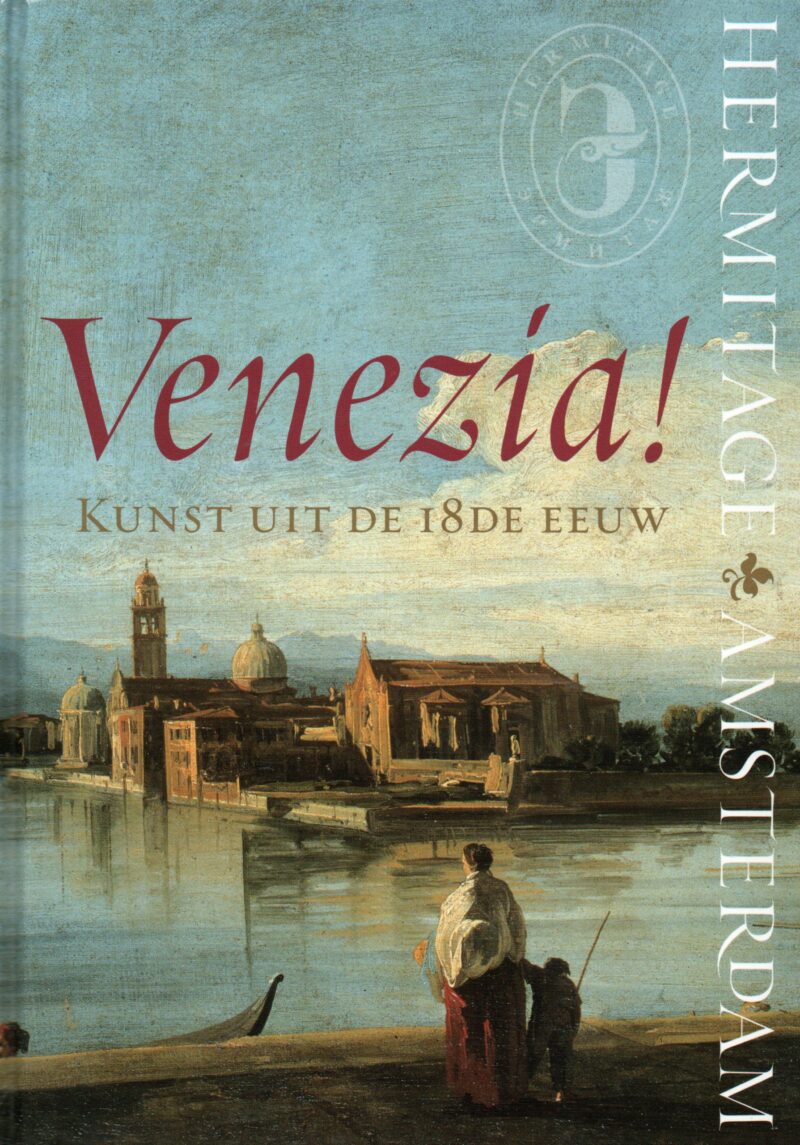 Venezia! - Kunst uit de 18de eeuw -