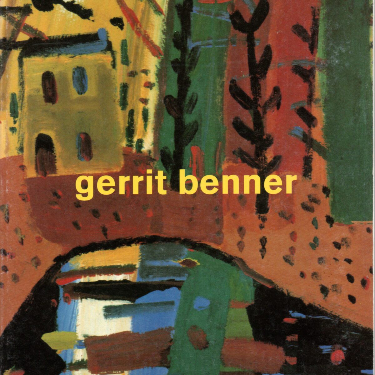 Gerrit Benner - werken uit de periode 1944-1948 samengesteld uit de collectie Rie Gubitz-Vellinga -