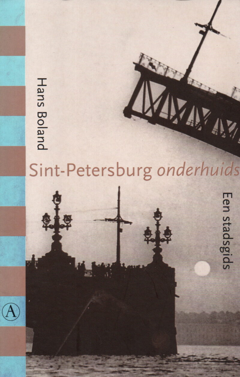 Sint-Petersburg onderhuids - Een stadsgids -