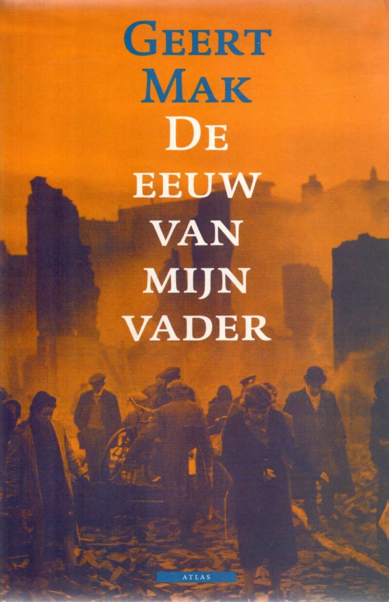 De eeuw van mijn vader