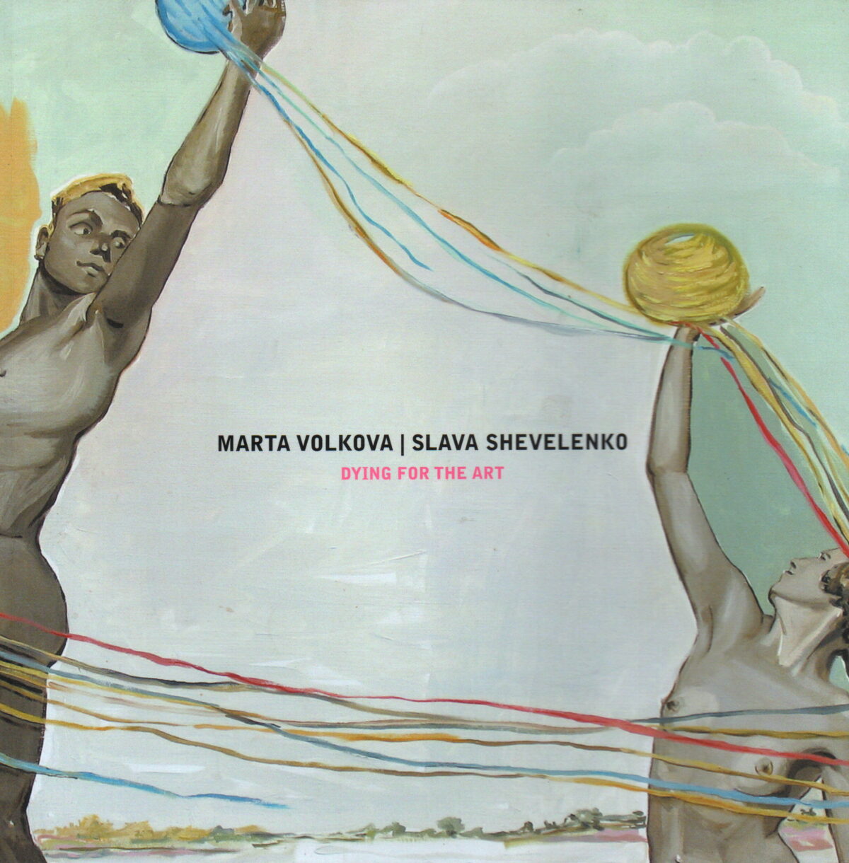 Marta Volkova / Slava Shevelenko - Dying for the Art -