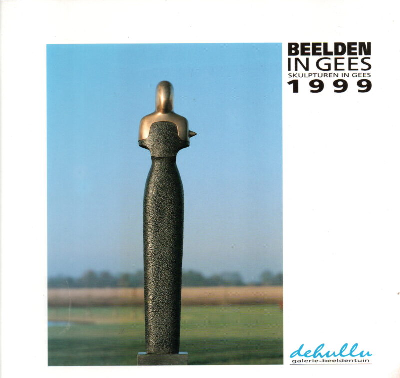 Beelden in Gees - Sculpturen in Gees - 1999 -