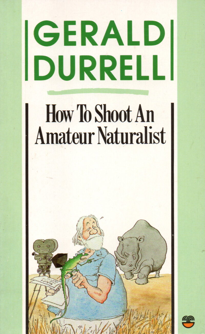 How To Shoot An Amateur Naturalist