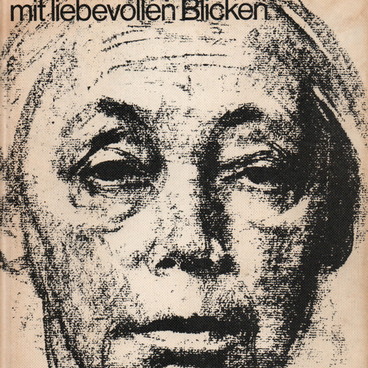 Käthe Kollwitz - Ich sah die Welt mit liebevollen Blicken -