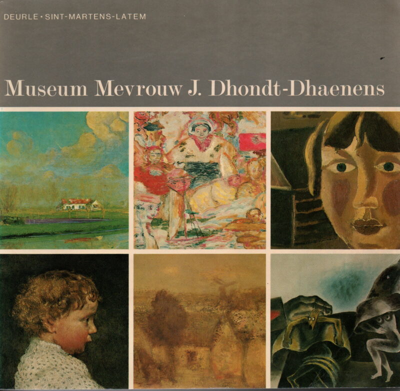 Museum Mevrouw J. Dhondt-Dhaenens - Deurle * Sint-Martens-Latem -