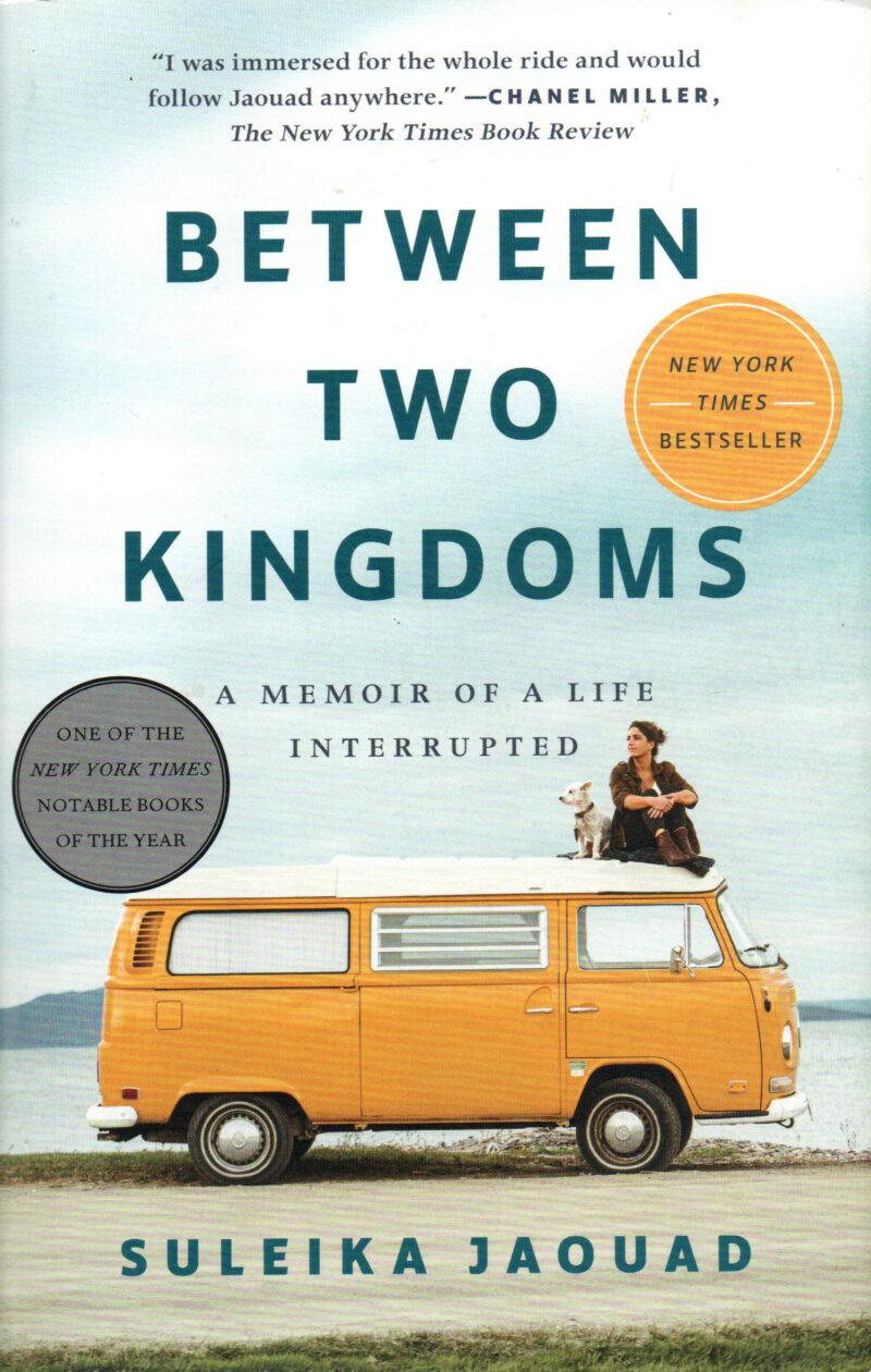 Between Two Kingdoms - A memoir of life interrupted -