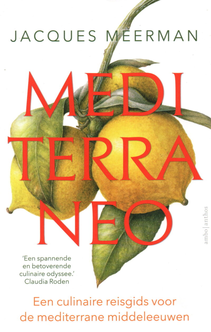Mediterraneo - Een culinaire reisgids voor de mediterrane middeleeuwen -