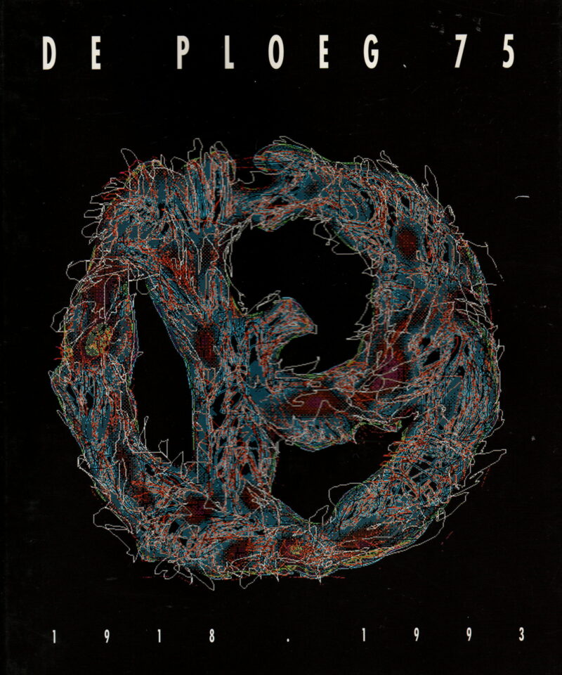 De ploeg 75 - 1918-1993 - Een kroniek van de Groninger Kunstkring -