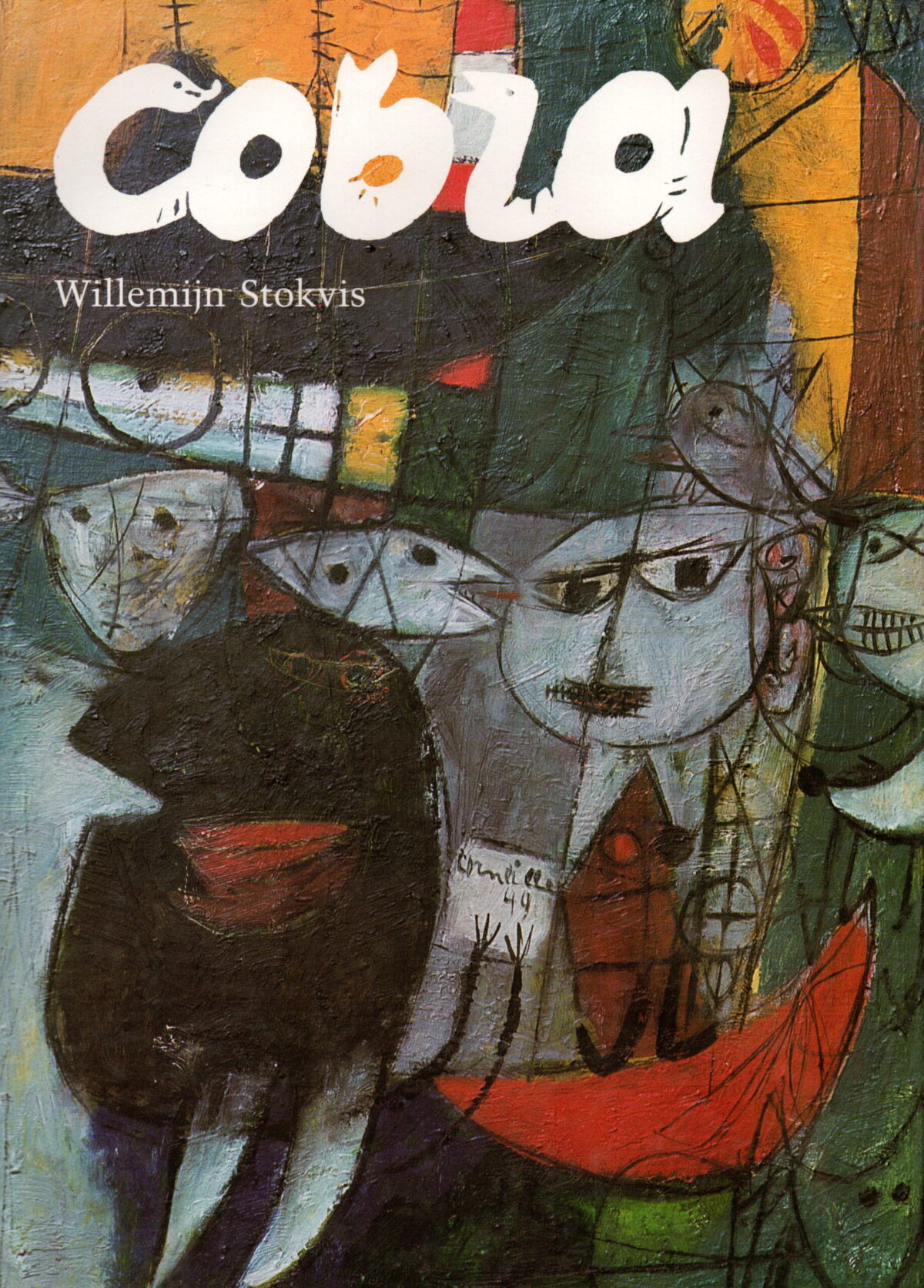 Cobra - de Internationale van Experimentele Kunstenaars -