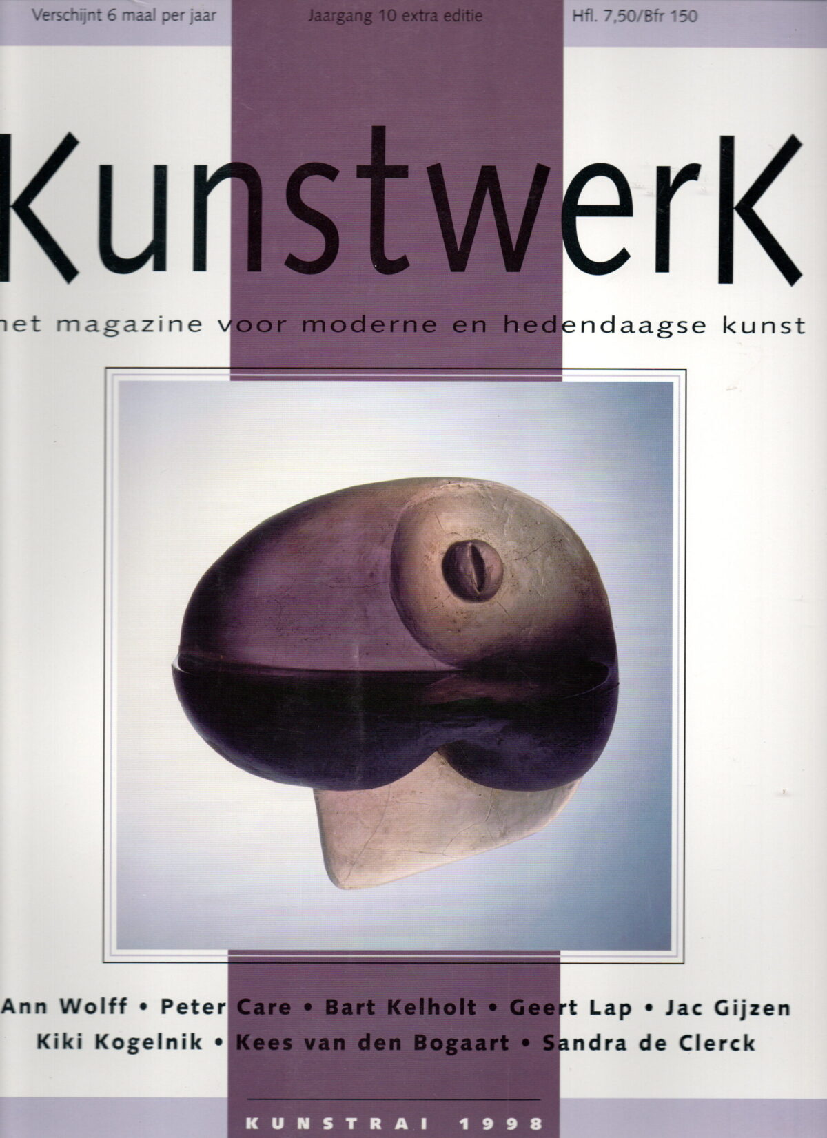 Kunstwerk - Ann Wolff, Peter Care, Bart Kelholt, Geert Lap, Jac Gijzen, Kiki Kogelnik, Kees van den Bogaart, Sandra de Clerck - Kunstrai 1998 -