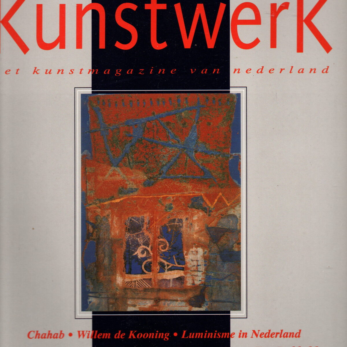 Kunstwerk - Chahab, Willem de Kooning, Luminisme in Nederland, PAN, Willem van Veldhuizen, Gallery Art Show, Ton Dubbeldam -