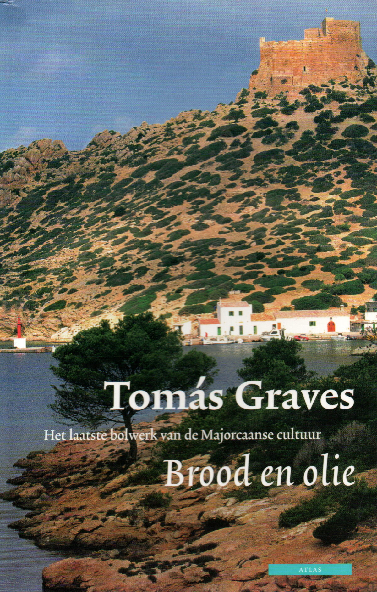 Brood en olie - Het laatste bolwerk van de Majorcaanse cultuur -