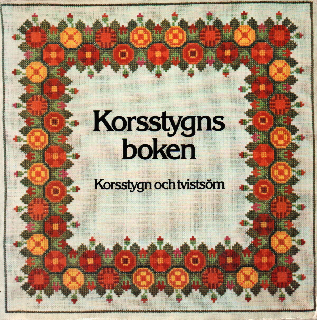 Korsstygns boken - Korsstygn och tvistsöm -