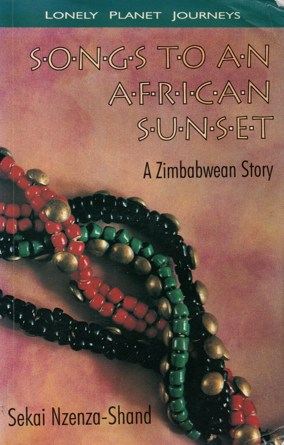 Songs to an African Sunset - A Zimbabwean Story -