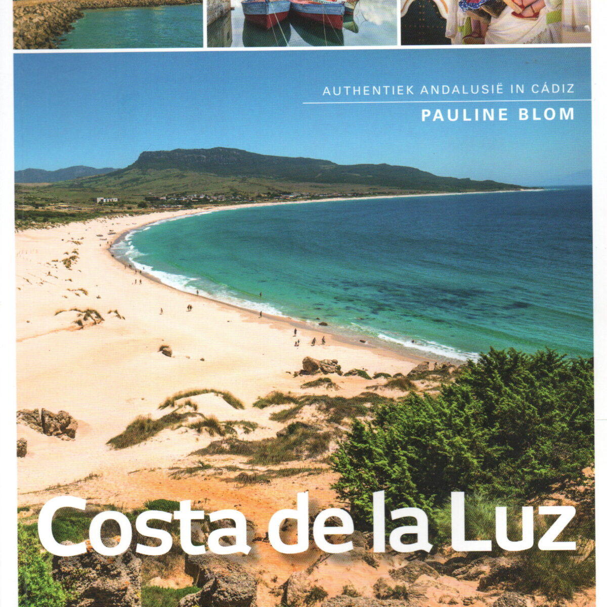 Costa de la Luz - Authentiek Andalusië in Cadiz -