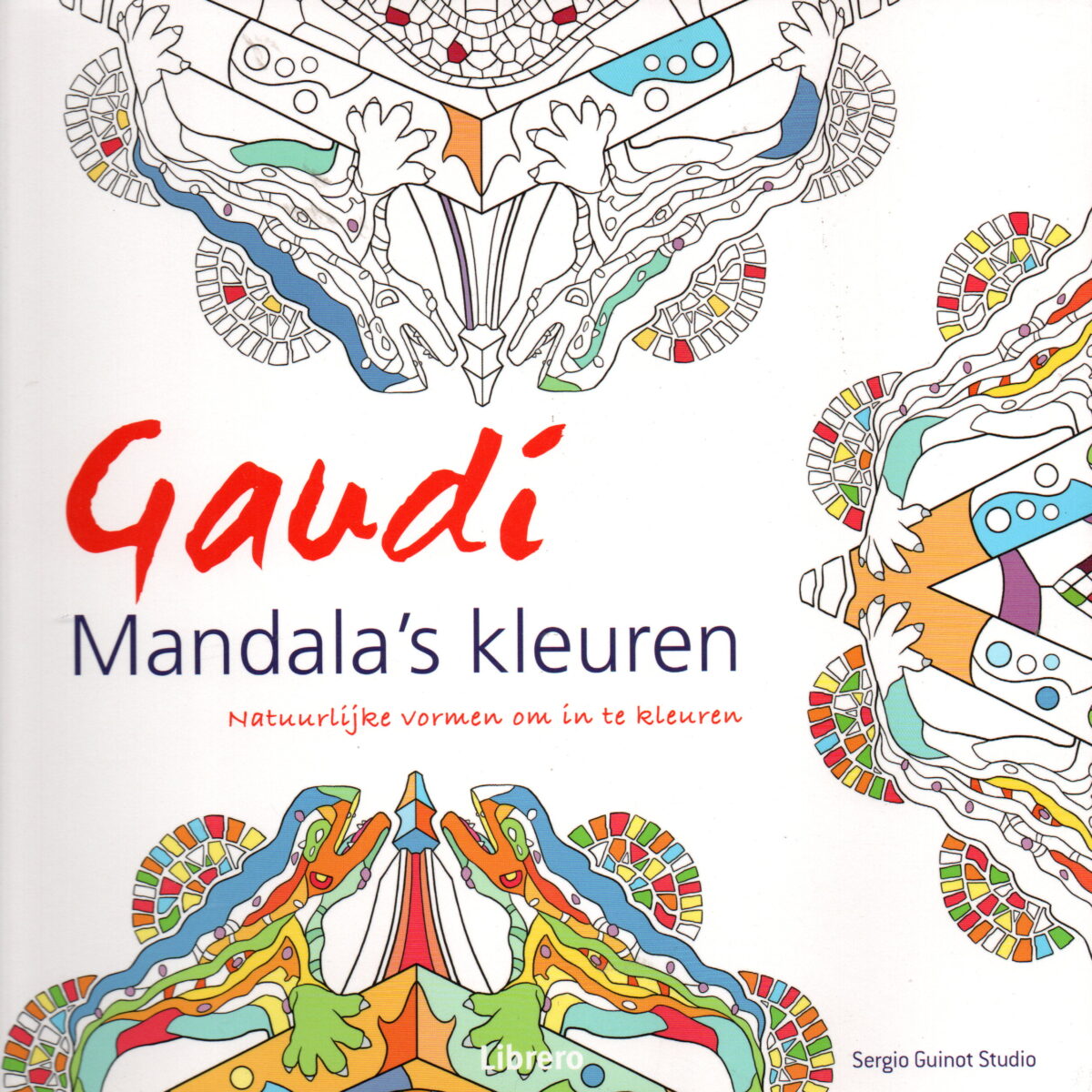 Gaudí - Mandala's kleuren - Natuurlijke vormen om in te kleuren -