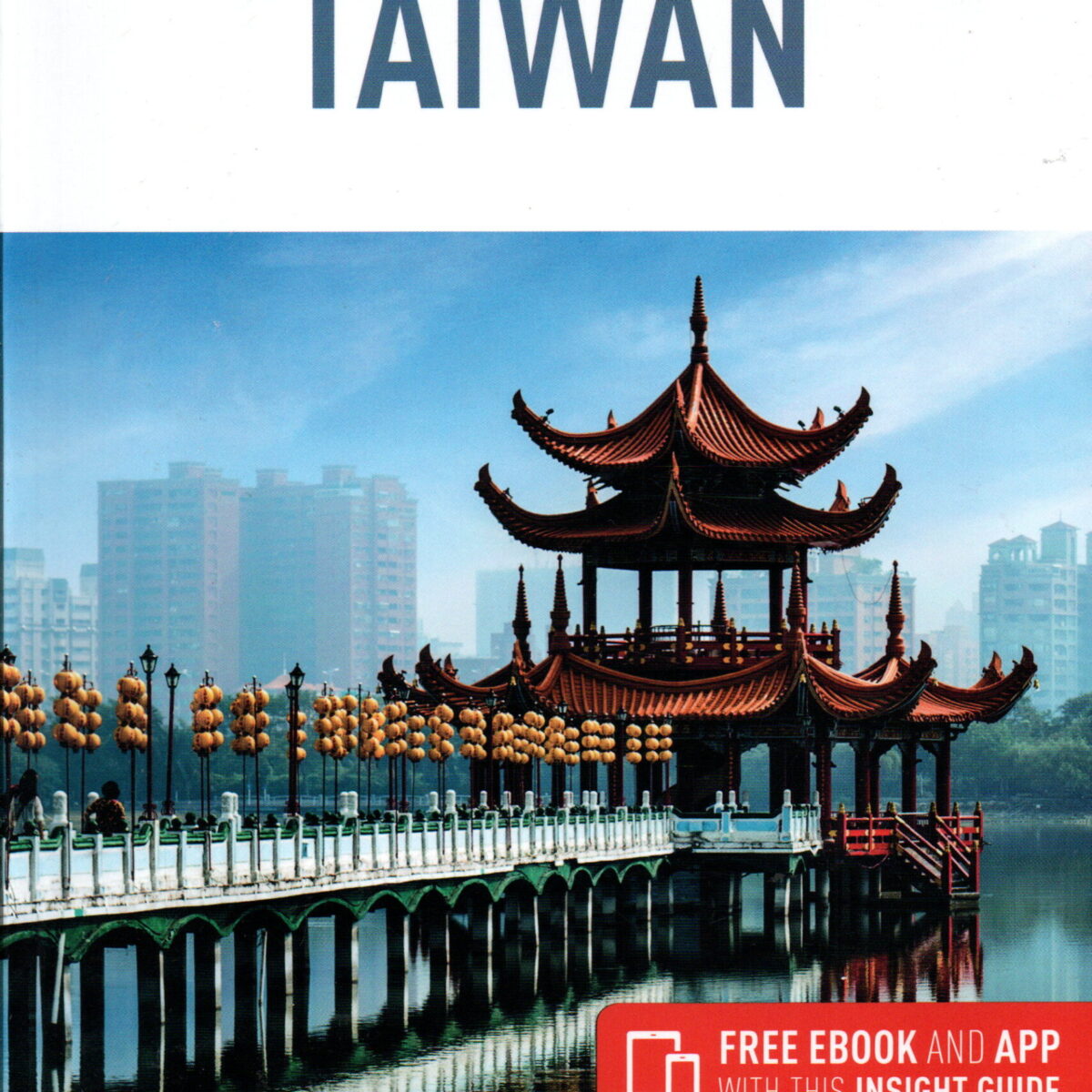 Taiwan - Insight Guides -