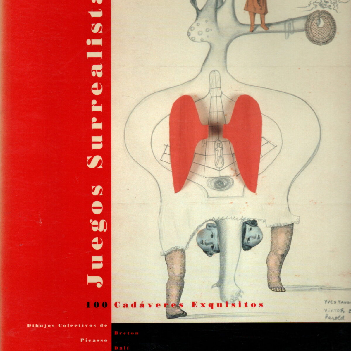 Juegos Surrealistas - 100 Cadaveres Exquisitos -