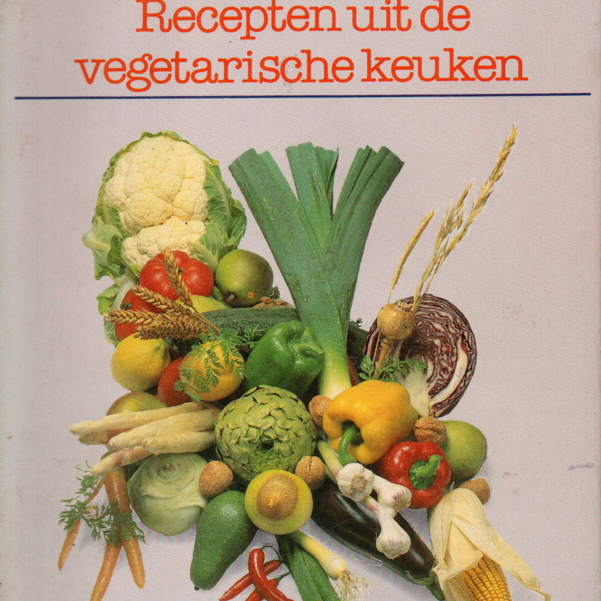 De Franse keuken van Moeder Aarde - Recepten uit de vegetarische keuken -