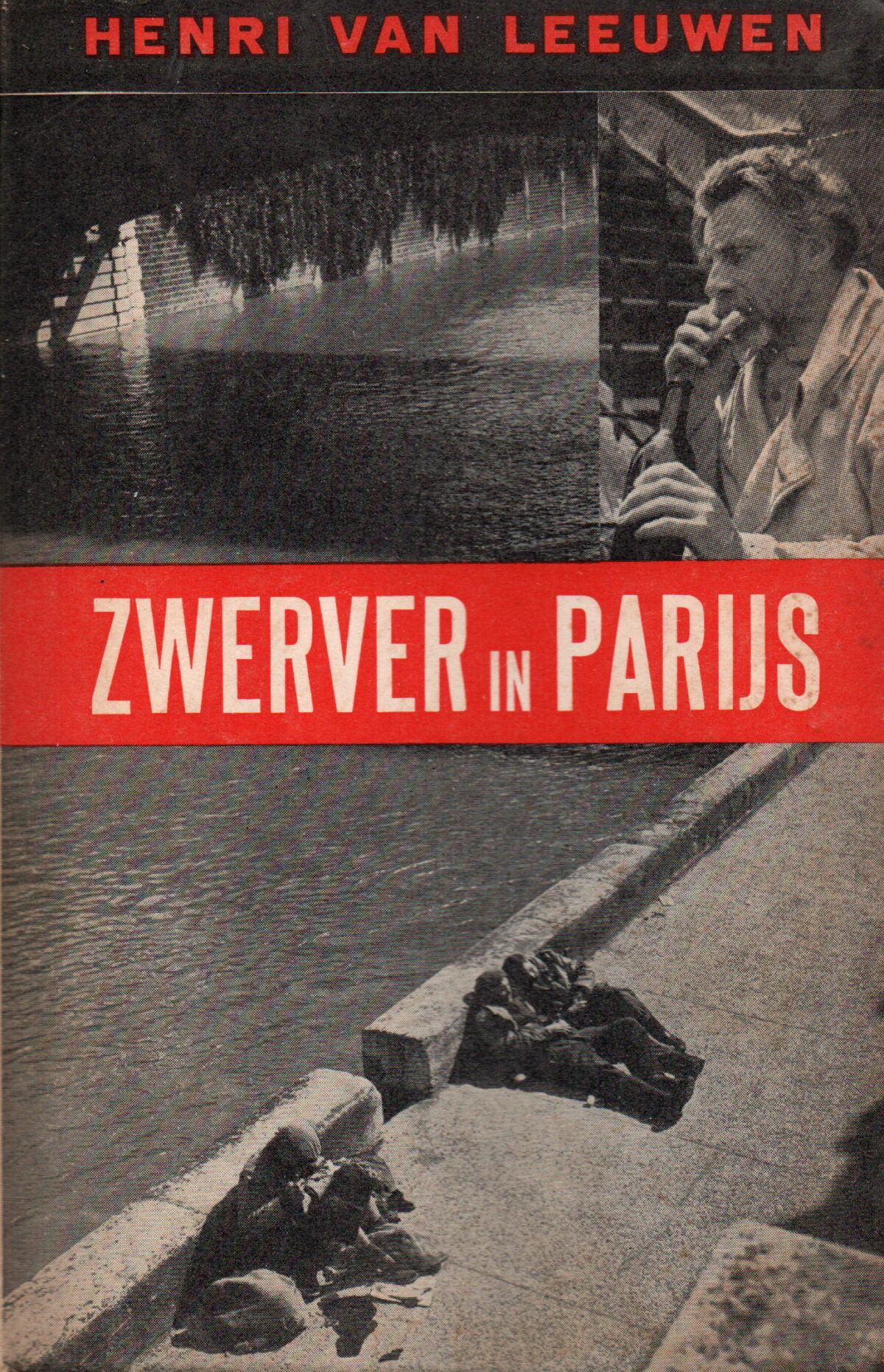 Zwerver in Parijs - Hoe ik leefde als chemineau en clochard -