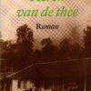 Heren van de thee - Roman -