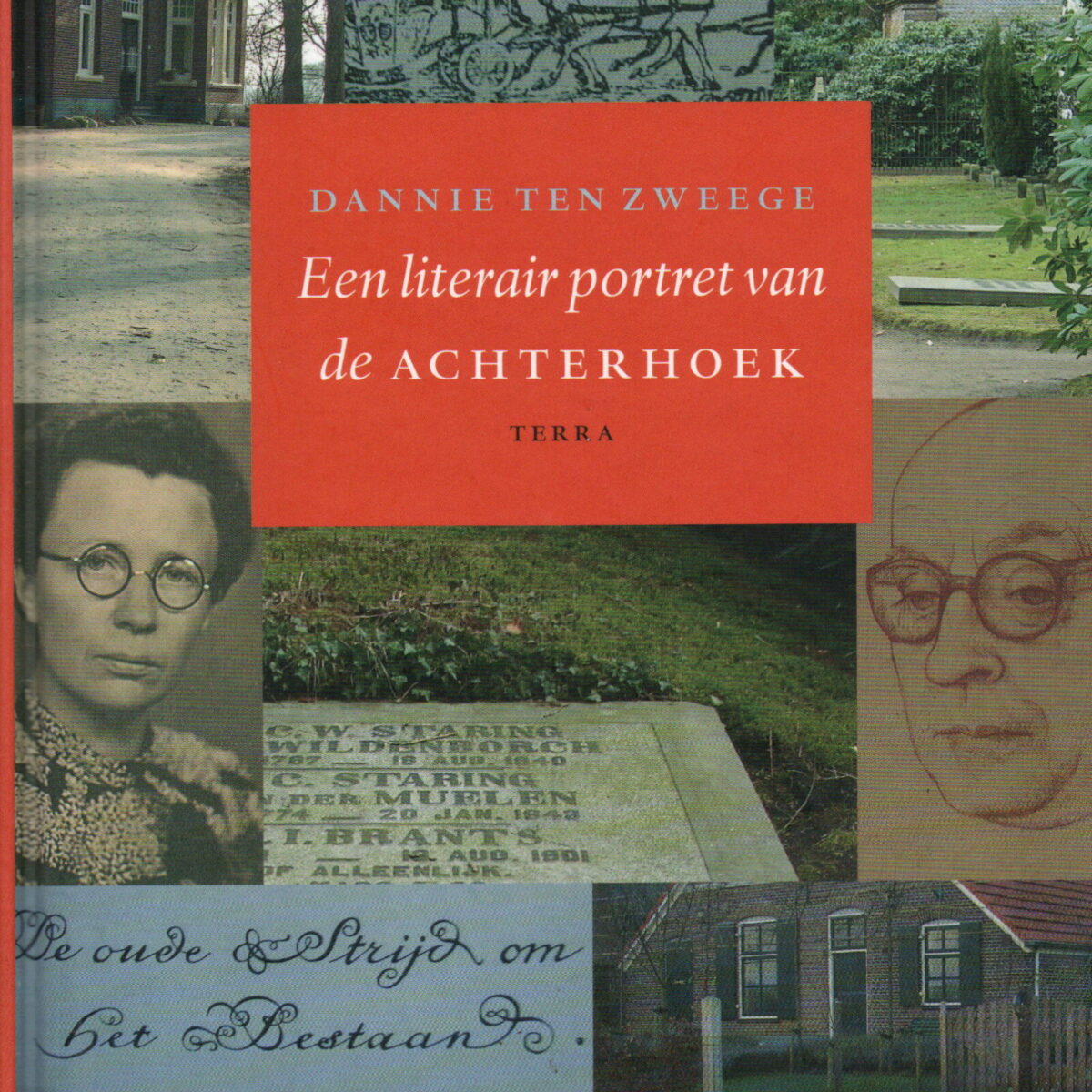 Een literair portret van de Achterhoek