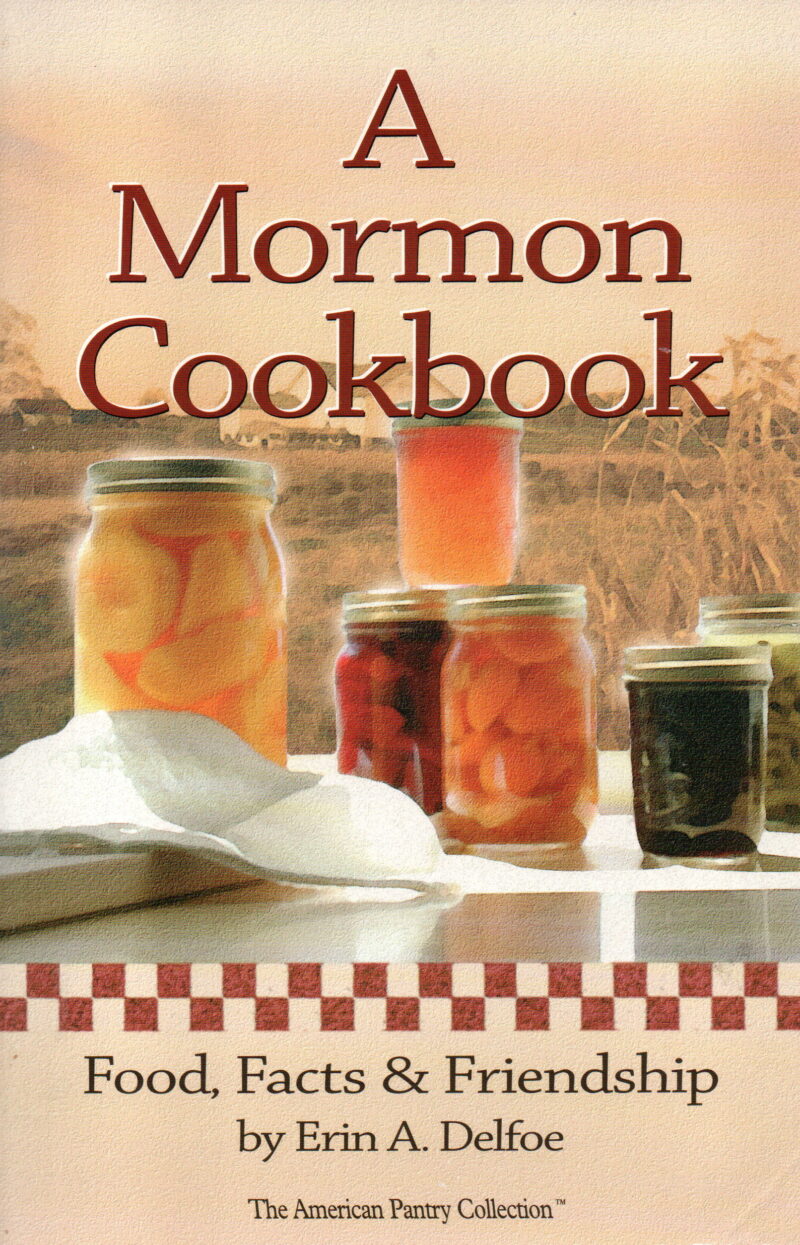 Scan_20240401 A Mormon Cookbook - Food, Facts & Friendship -