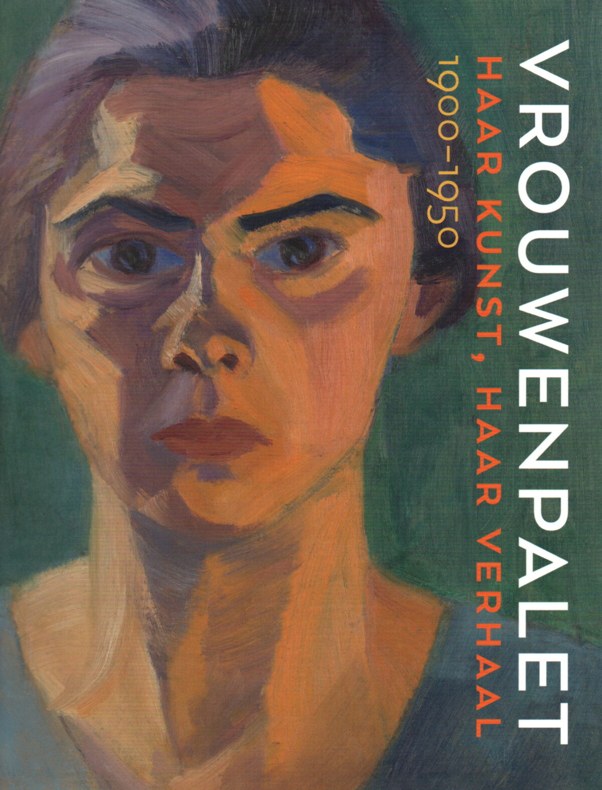 Vrouwenpalet - Haar kunst, haar verhaal - 1900-1950 -