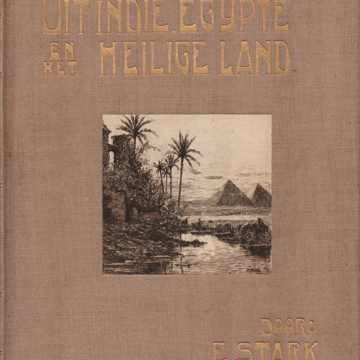 Uit Indië, Egypte en het Heilige Land