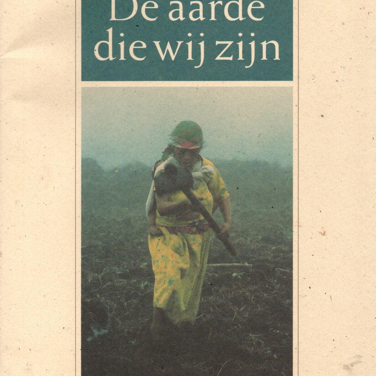 De aarde die wij zijn