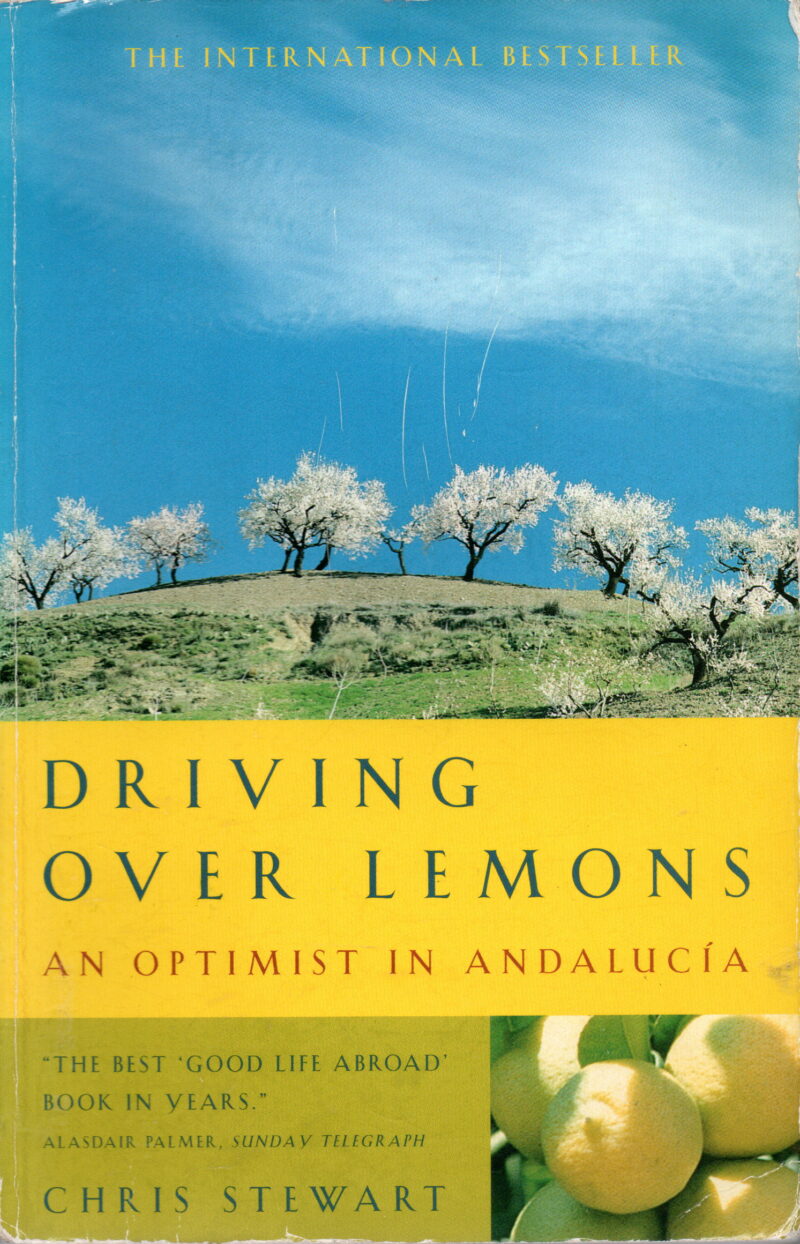 Driving over lemons - An Optimist in Andalucia -