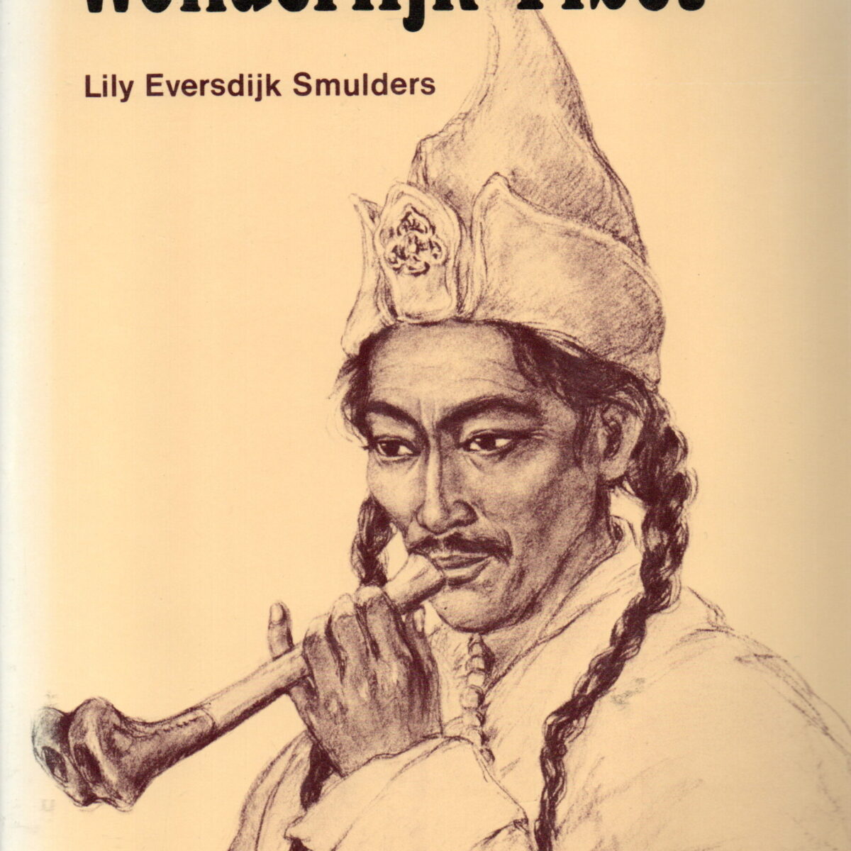 Wonderlijk Tibet - Belevenissen rondom mijn Tibetaanse familie - met 32 krijttekeningen van de schrijfster -