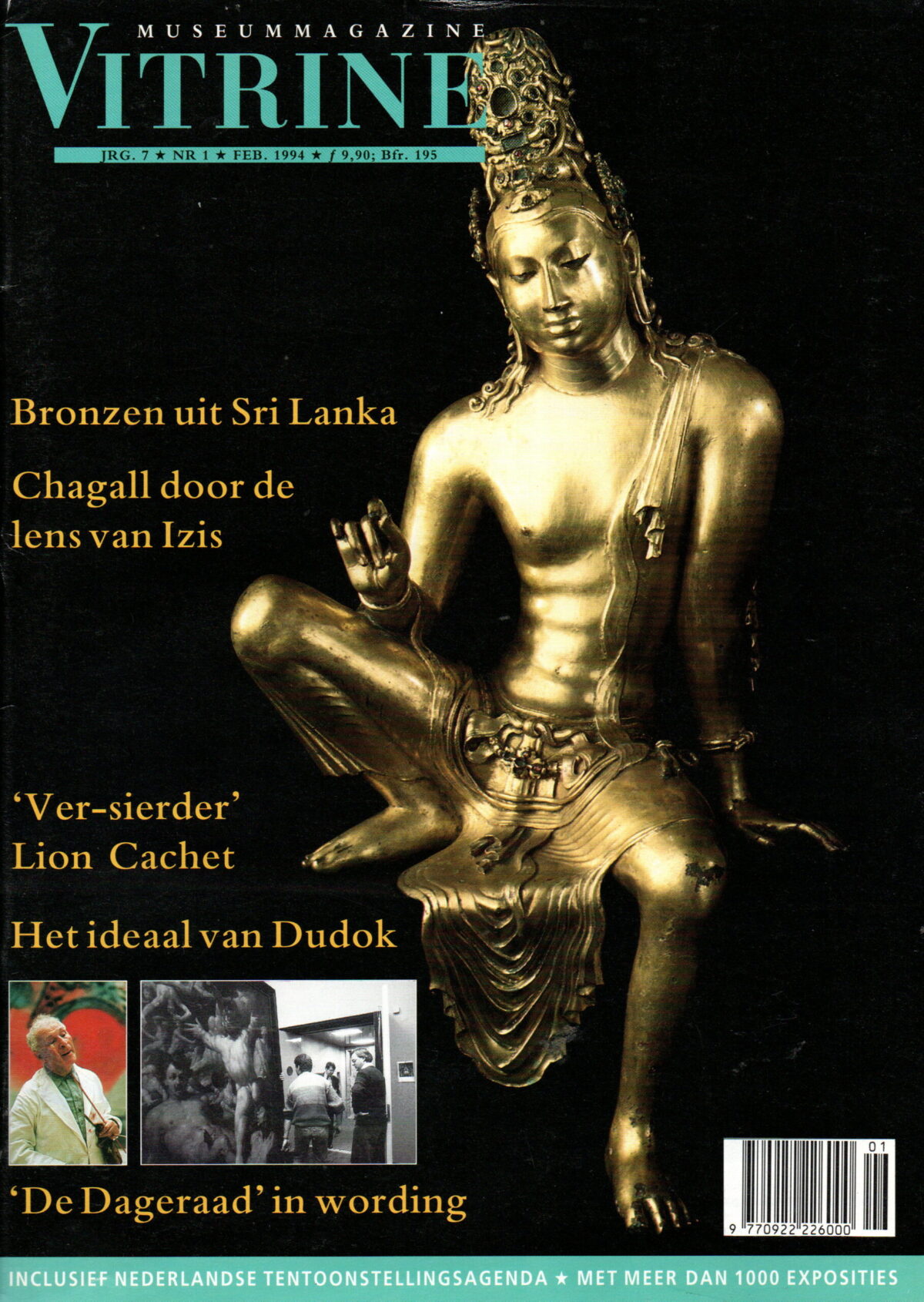 Vitrine - Bronzen uit Sri Lanka, Chagall door de lens van Izis, 'Ver-sierder' Lion Cachet, Het ideaal van Dudok, 'De Dageraad' in wording -
