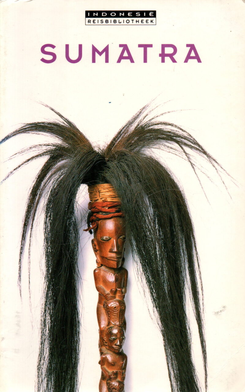 Sumatra – Indonesië Reisbibliotheek –