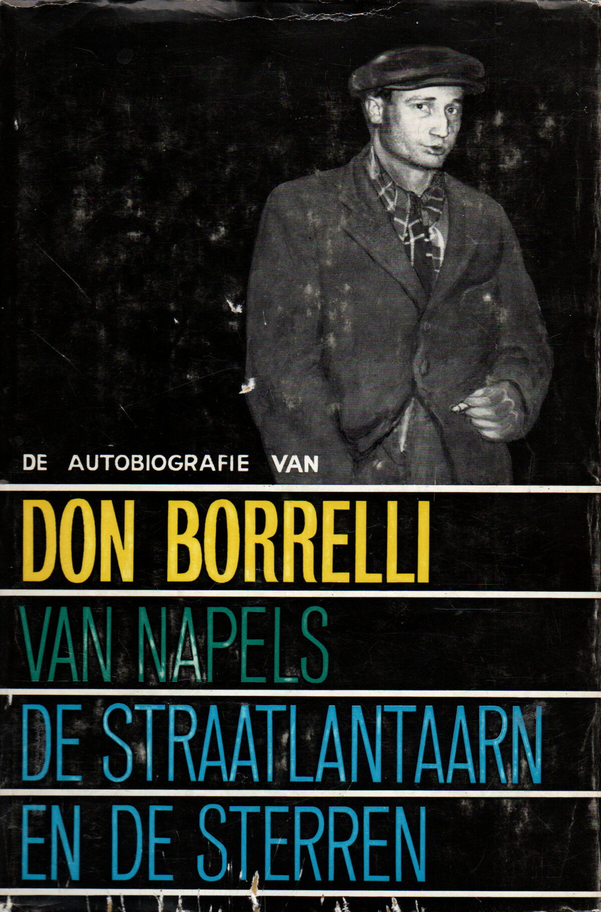 De autobiografie van Don Borrelli van Napels - De straatlantaarn en de sterren -