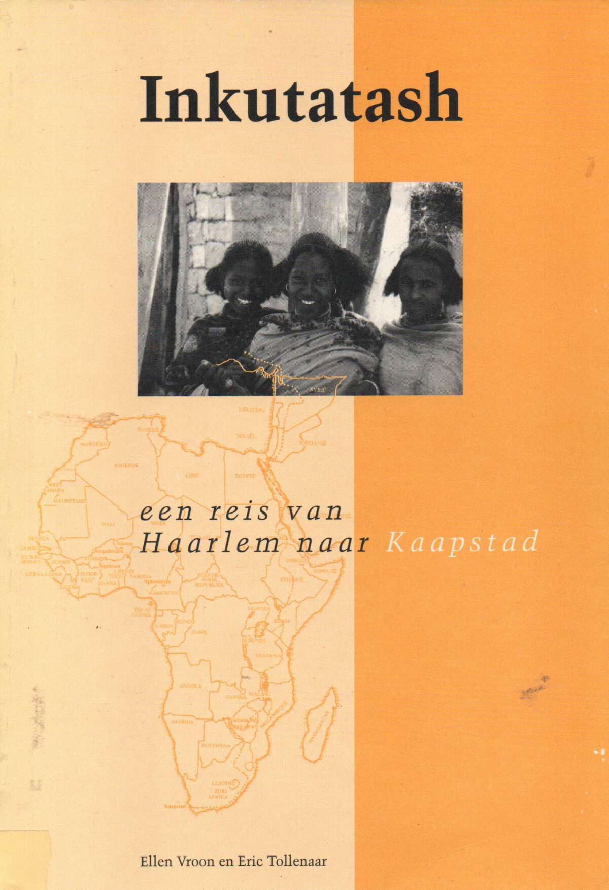 Inkutatash - een reis van Haarlem naar Kaapstad -