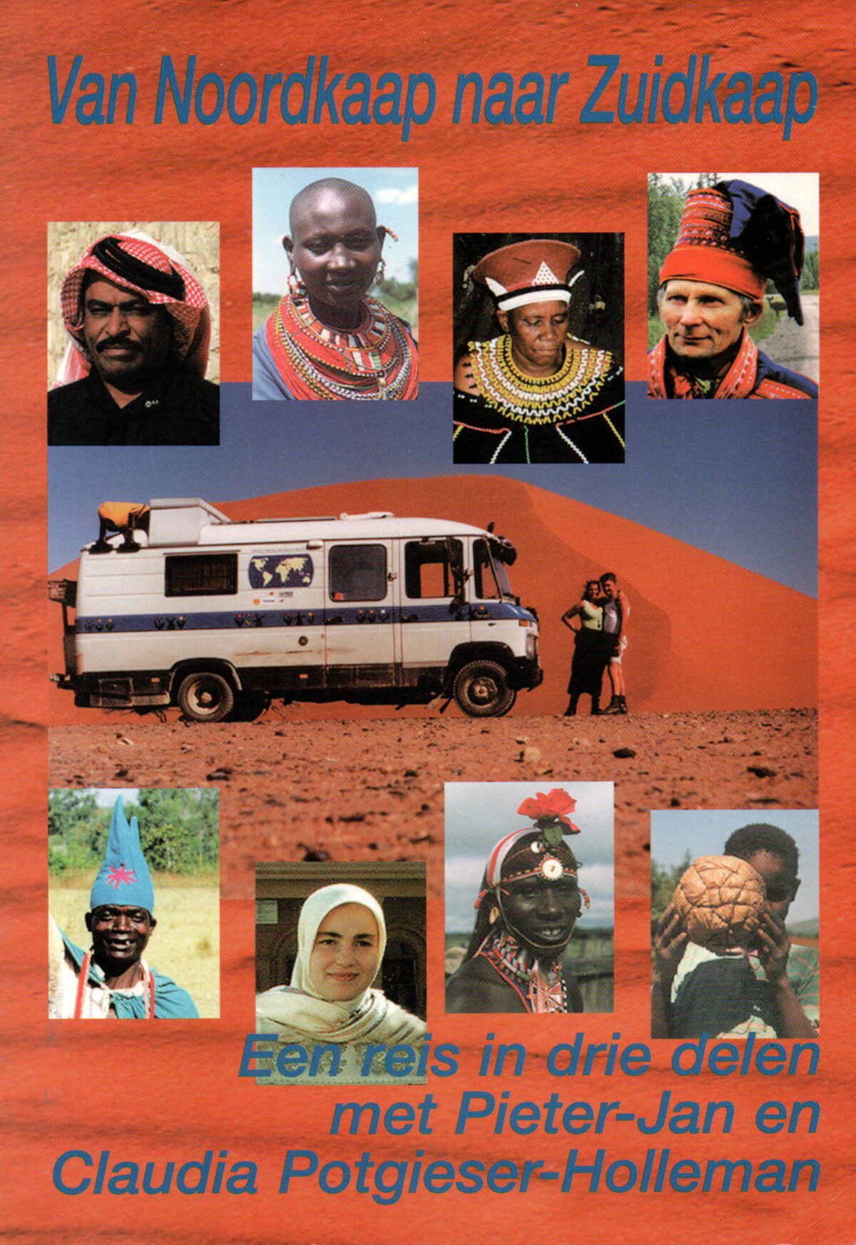 Van Noordkaap naar Zuidkaap - Een reis in drie delen -