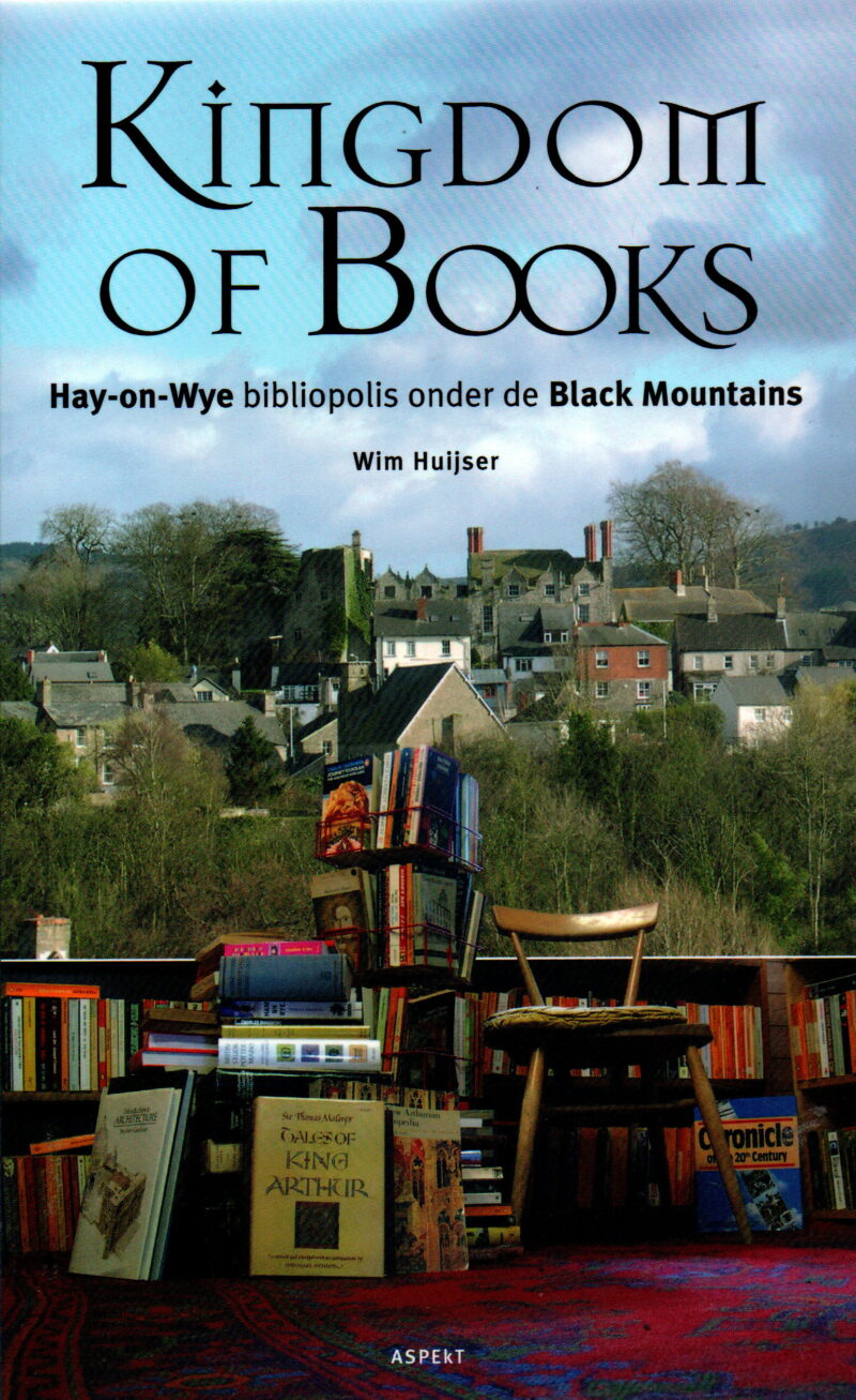 Kingdom of Books - Hay-on-Wye bibliopolis onder de Black Mountains -