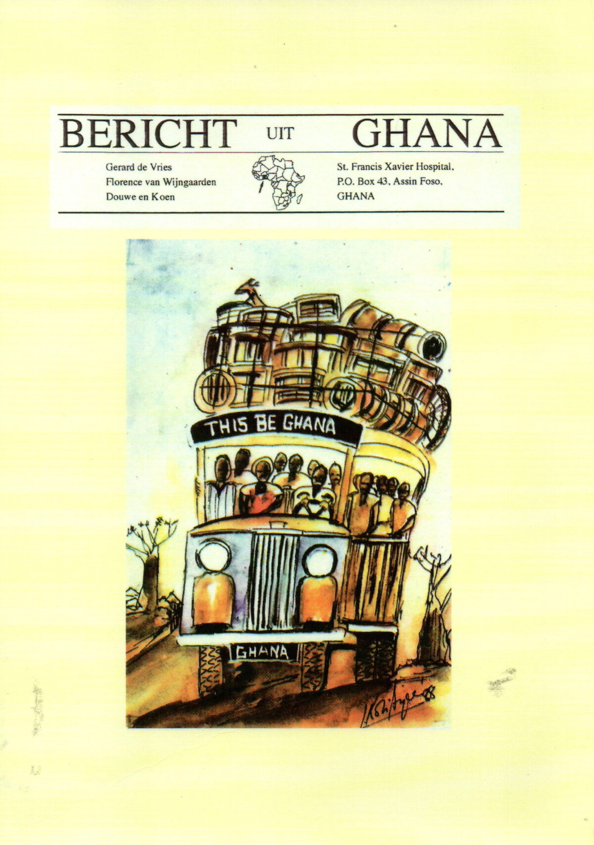 Bericht uit Ghana - Verzameling van rondzendbrieven uit Ghana 1993-1996 en 2002 -