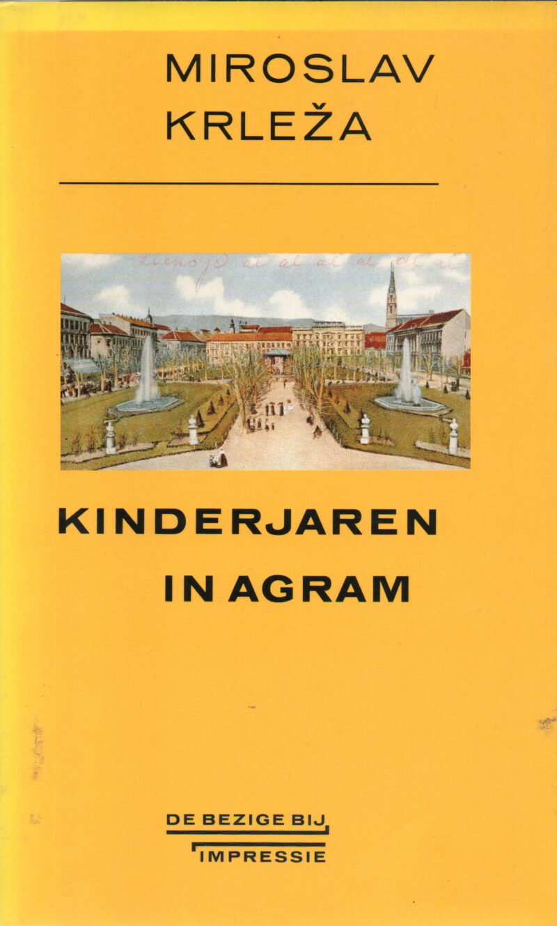 Kinderjaren in Agram (1902-1903) Herinneringen
